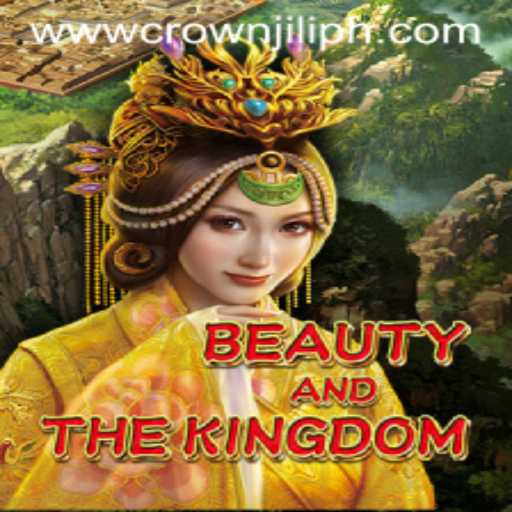 Unveiling BeautyAndTheKingdom: A Gaming Experience with CROWN JILI